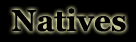 l.natives.gif (3877 bytes)